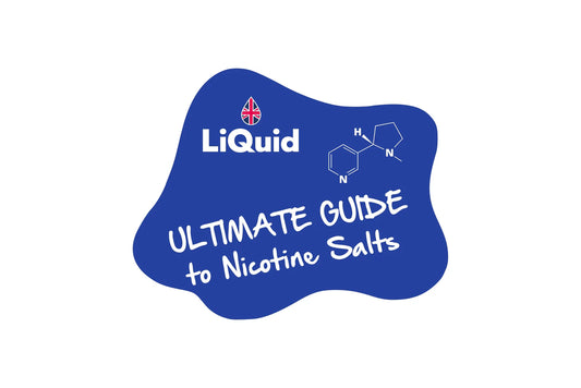 The Ultimate Guide To Nic Salt E-Liquid - Everything You Need To Know