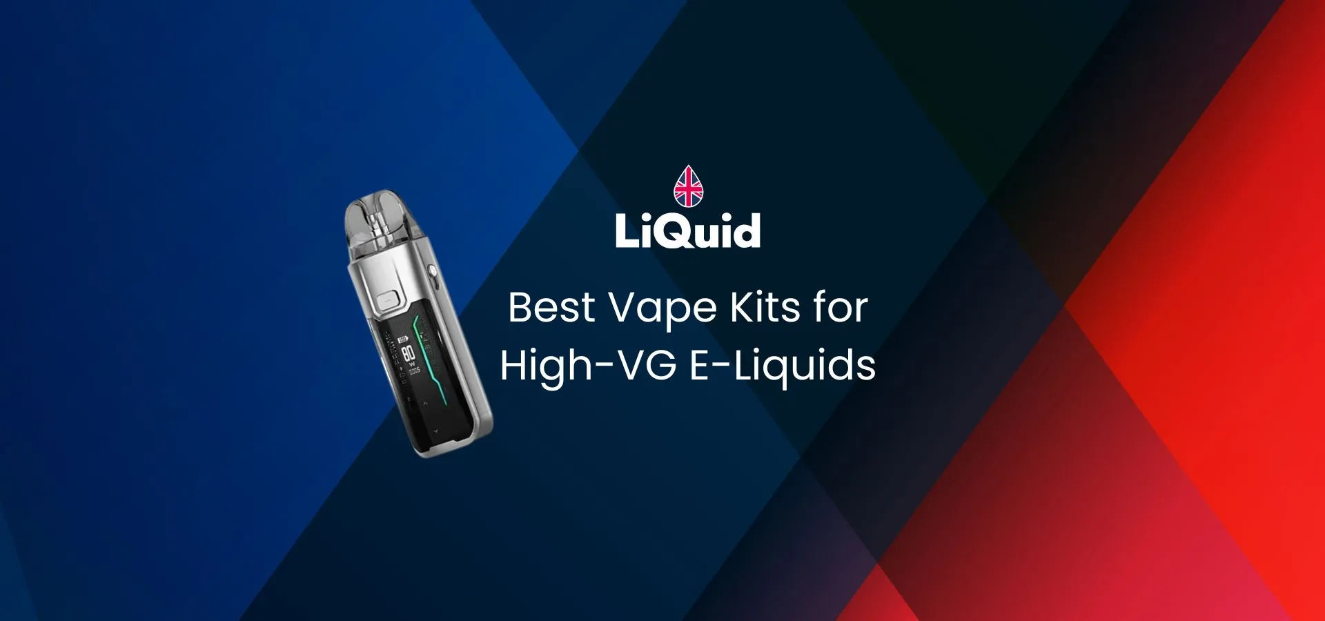 LiQuid title - Best Vape Kits for High-VG E-Liquids