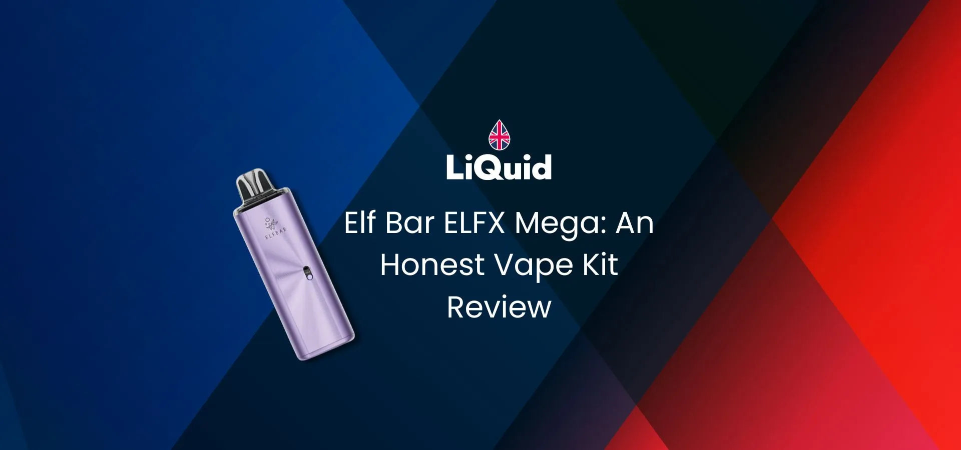 ELFX Mega Vape Kit Review Header Desktop Image