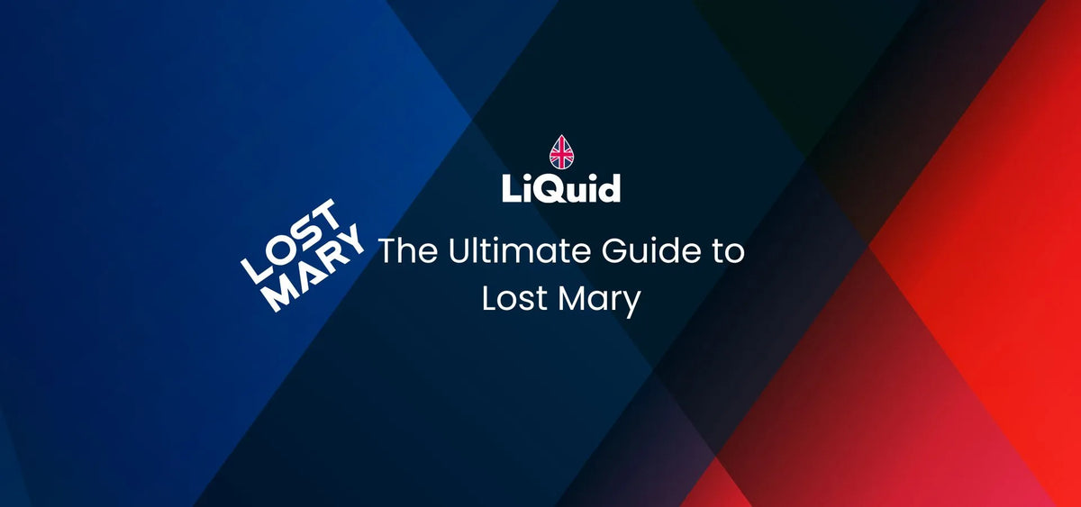 LiQuid header - Ultimate Guide To Lost Mary