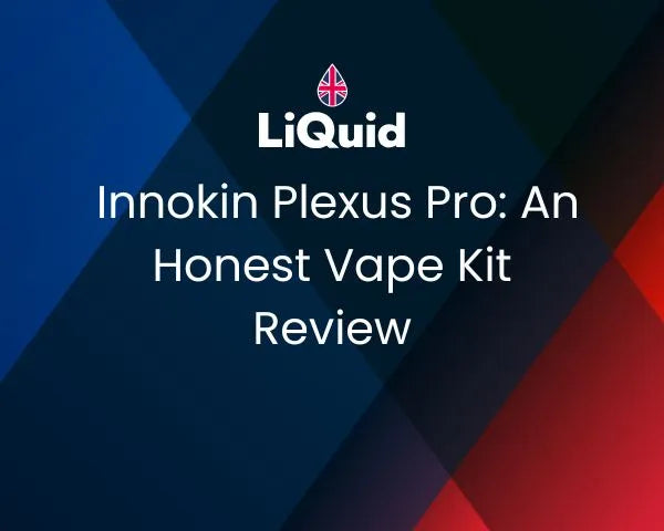 Innokin Plexus Pro: An honest vape kit review (mobile)