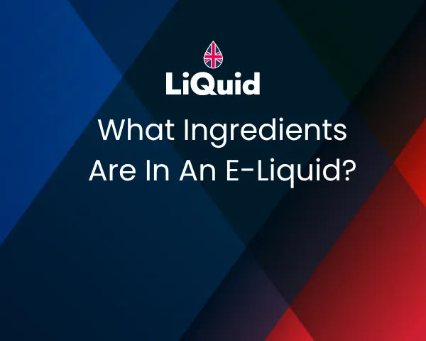 LiQuid mobile header- What ingredients are in an e-liquid