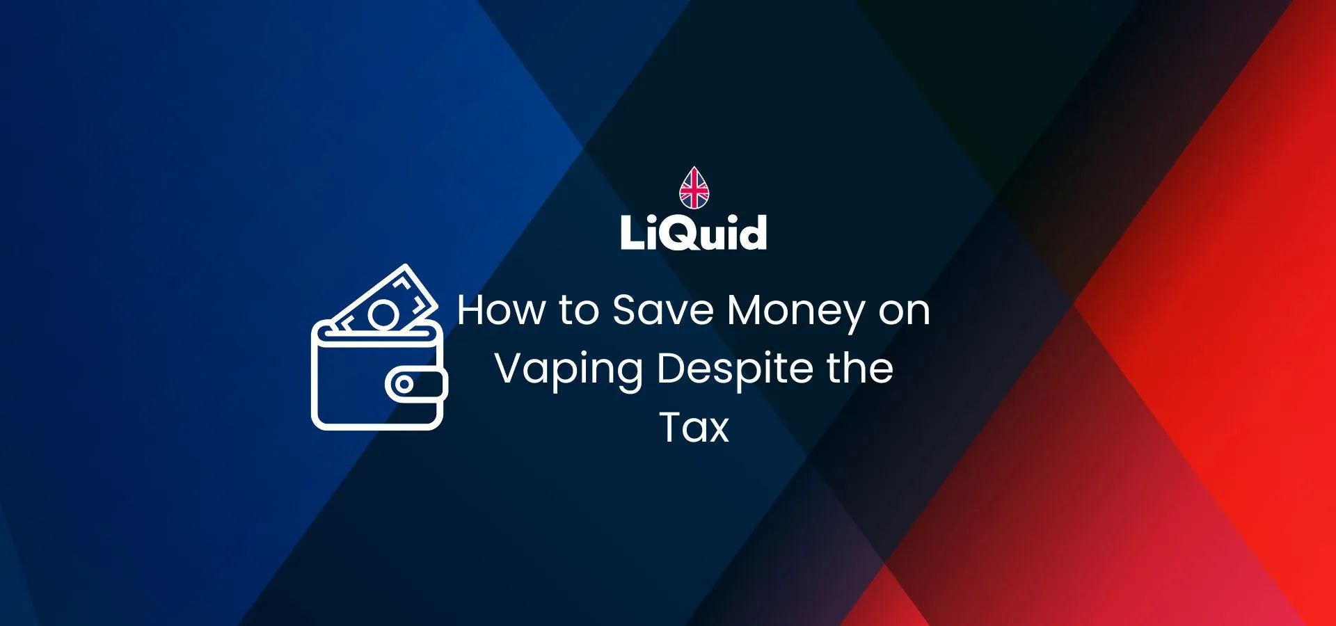 how-to-save-money-on-vaping-despite-the-tax-main-image-desktop