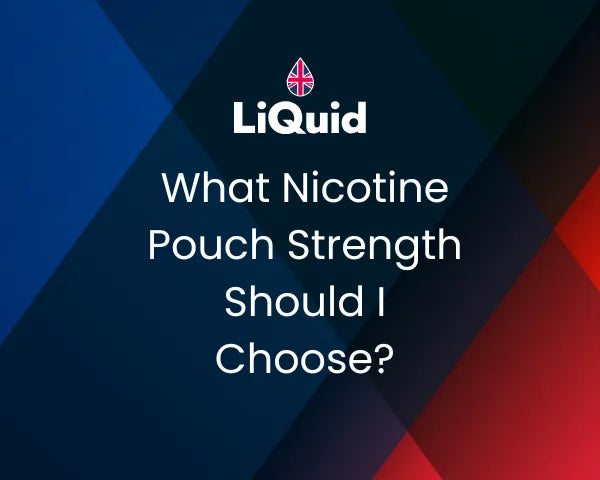 What Nicotine Pouch Strength Should I Choose? - Blog Image