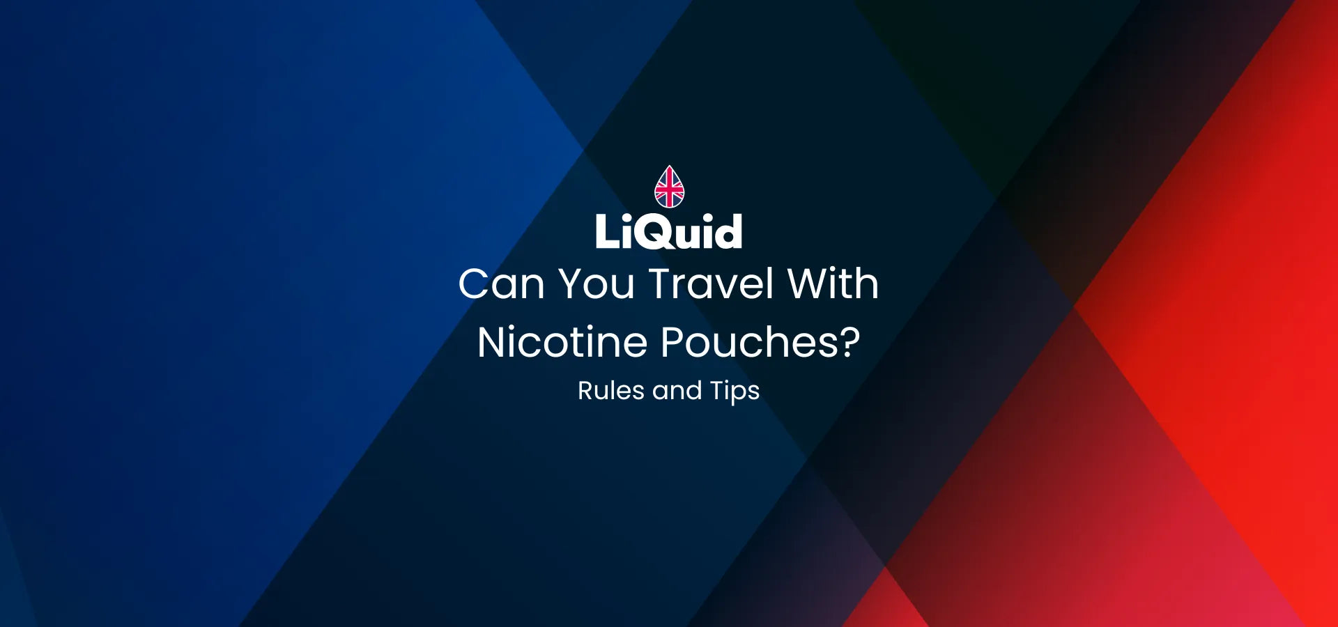 Can You Travel With Nicotine Pouches? - Blog Banner