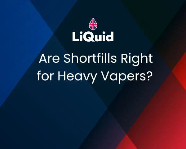 Are Shortfills Right for Heavy Vapers?