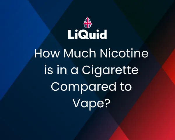 LiQuid header - How much nicotine is in a cigarette compared to vape