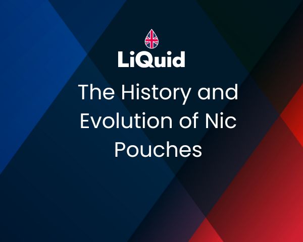 LiQuid header - The History and Evolution of Nic Pouches