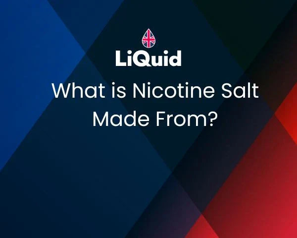 LiQuid title - What is nicotine salt made from?