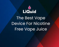 The Best Vape Device For Nicotine Free Vape Juice The Best Vape Device For Nicotine Free Vape Juice