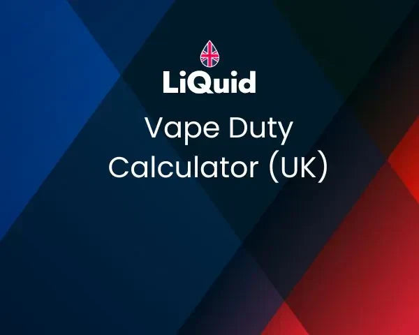 Vape Duty Calculator: Work Out Your New Monthly Spend
