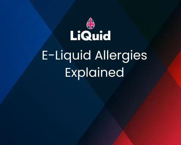 E-Liquid Allergies Explained: Everything You Need To Know