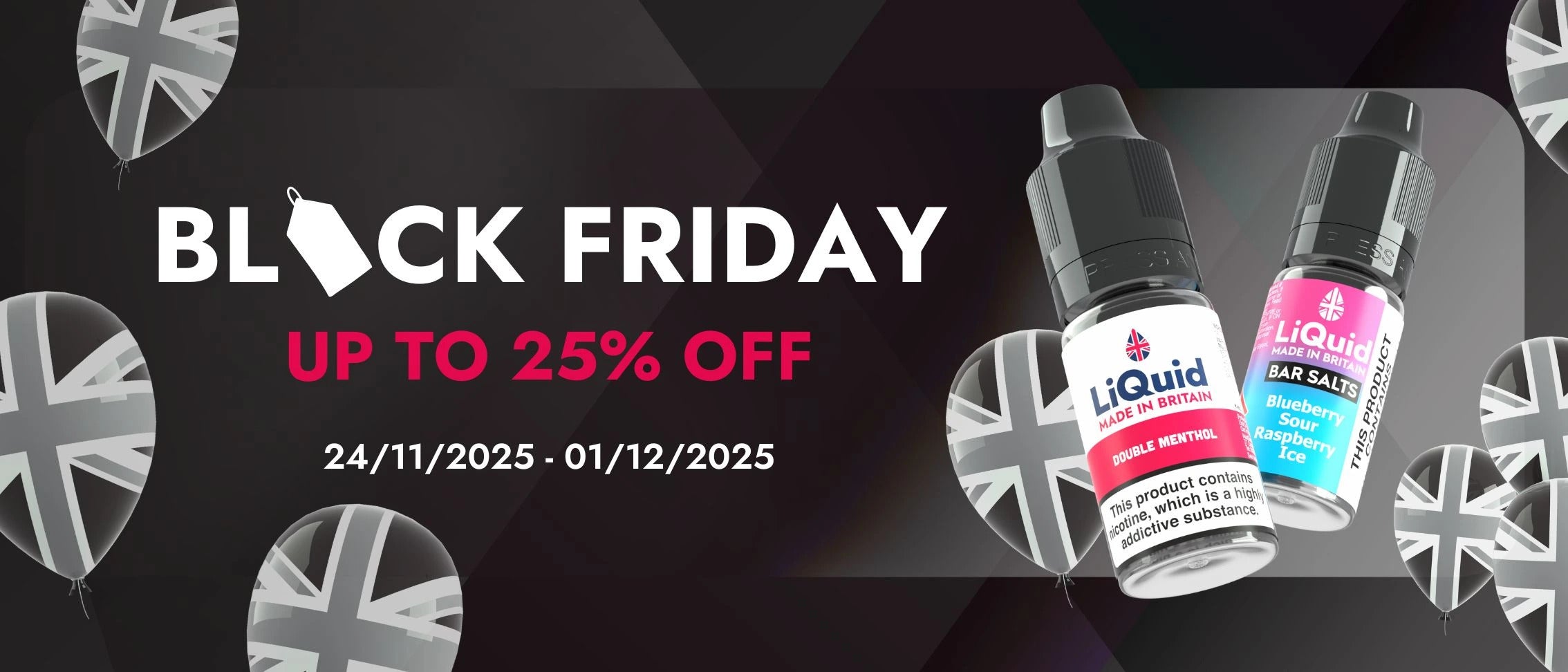 Black Friday Web Banner One Pound E-Liquid