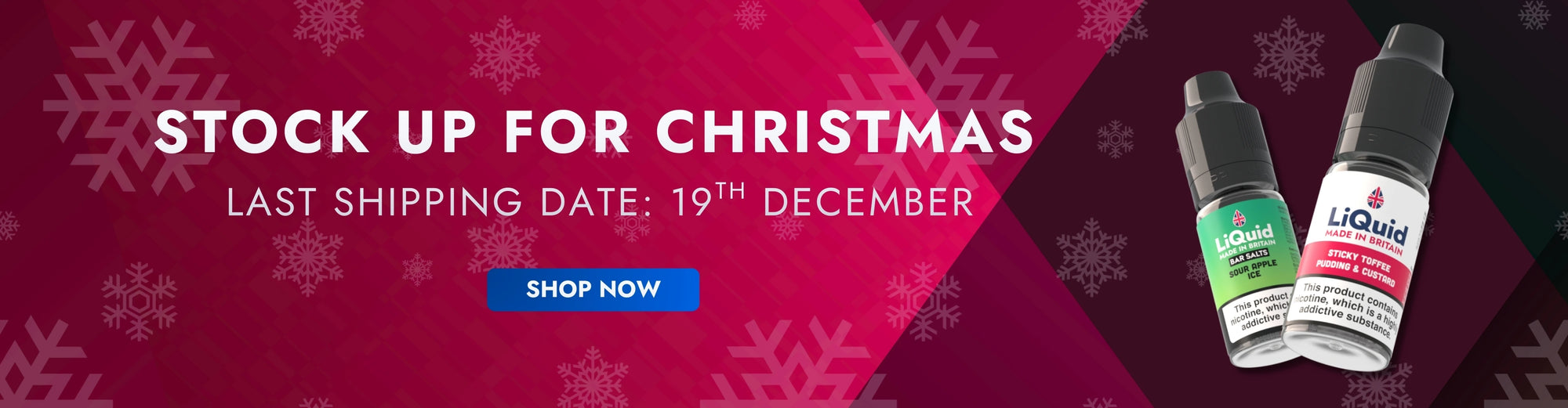 Promotional banner for Christmas stock-up with e-liquid bottles and snowflake design. One Pound E-Liquid 