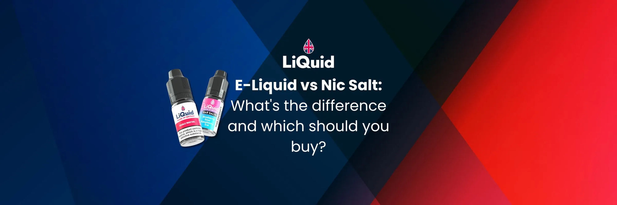 LiQuid title - E-liquid vs Nic Salt: what's the difference and which should you buy?