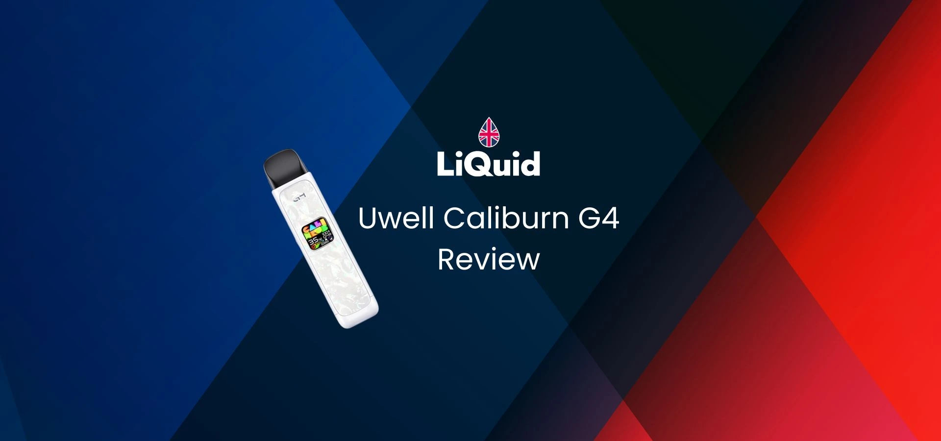 LiQuid header - Uwell Caliburn G4 Review