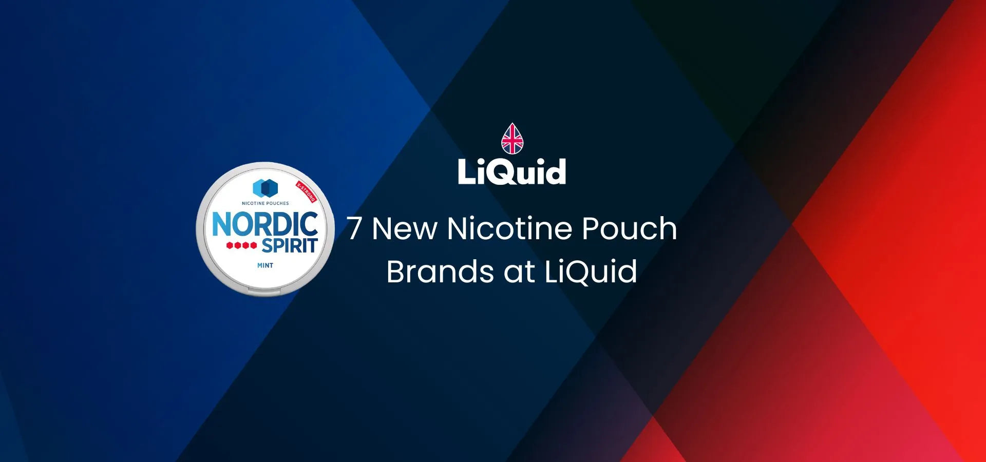 LiQuid header - 7 New Nicotine Pouch Brands at LiQuid