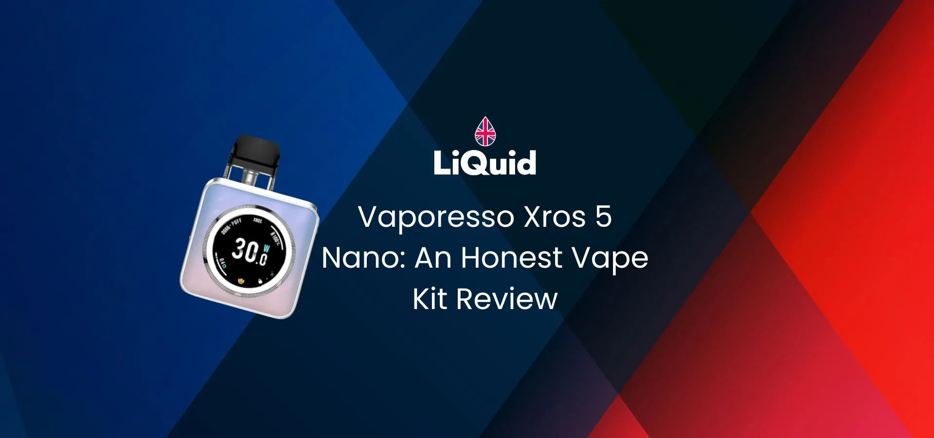 Vaporesso Xros 5 Nano review LiQuid