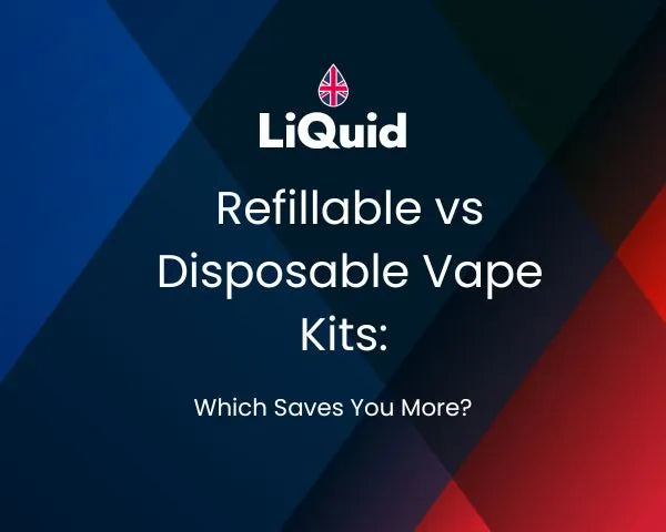 LiQuid mobile header - Refillable vs Disposable Vape Kits