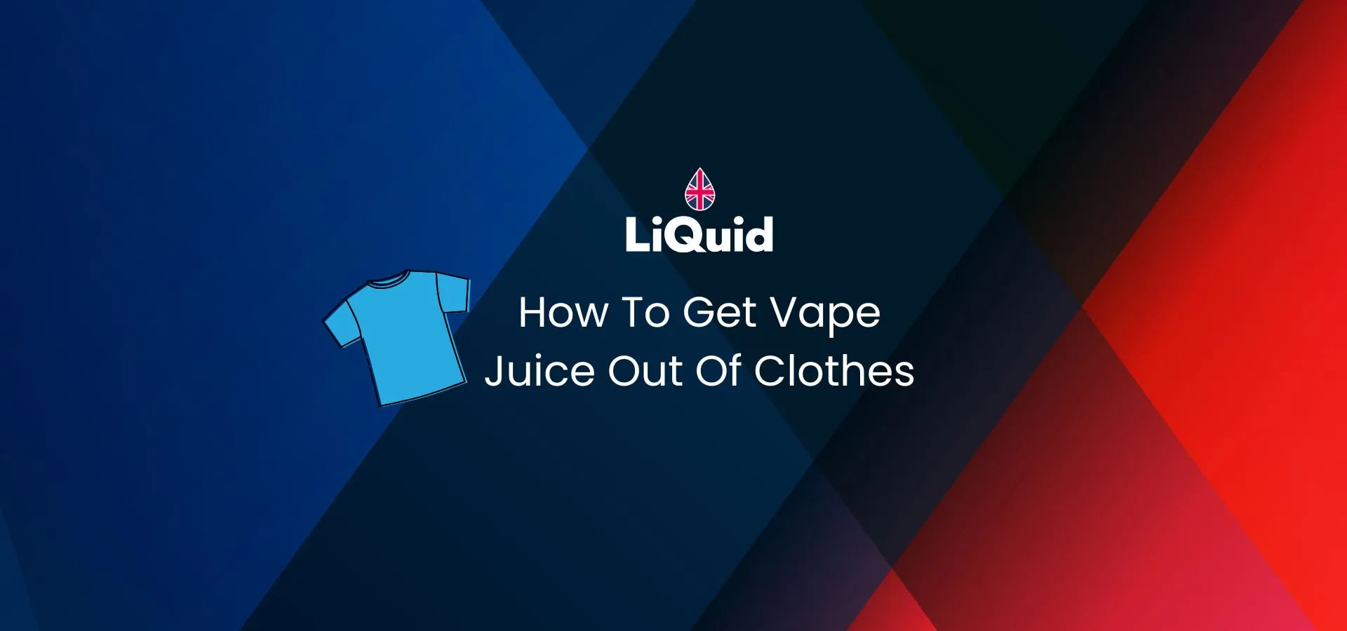 LiQuid title - How to Get Vape Juice Out of Clothes