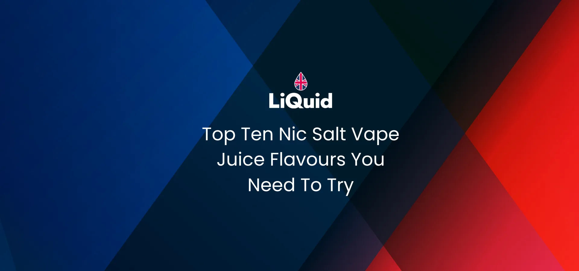 top 10 nic salt vape flavours blog main image desktop