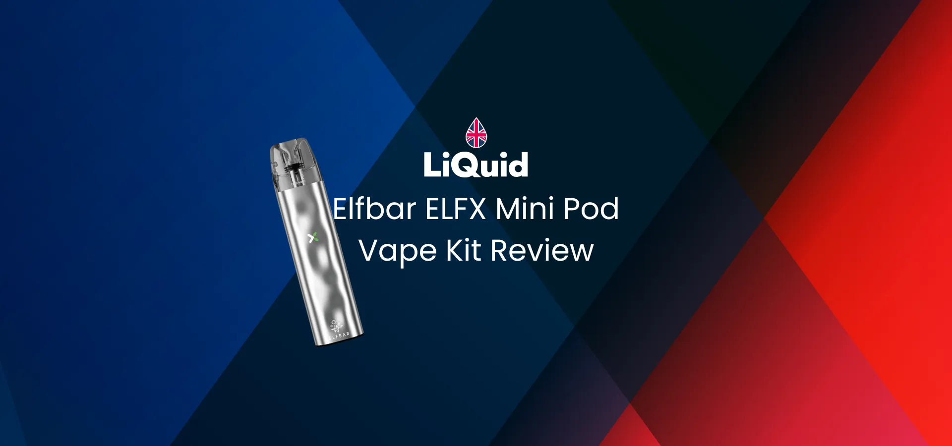 Elfbar ELFX Mini Vape Kit Review - Blog Banner